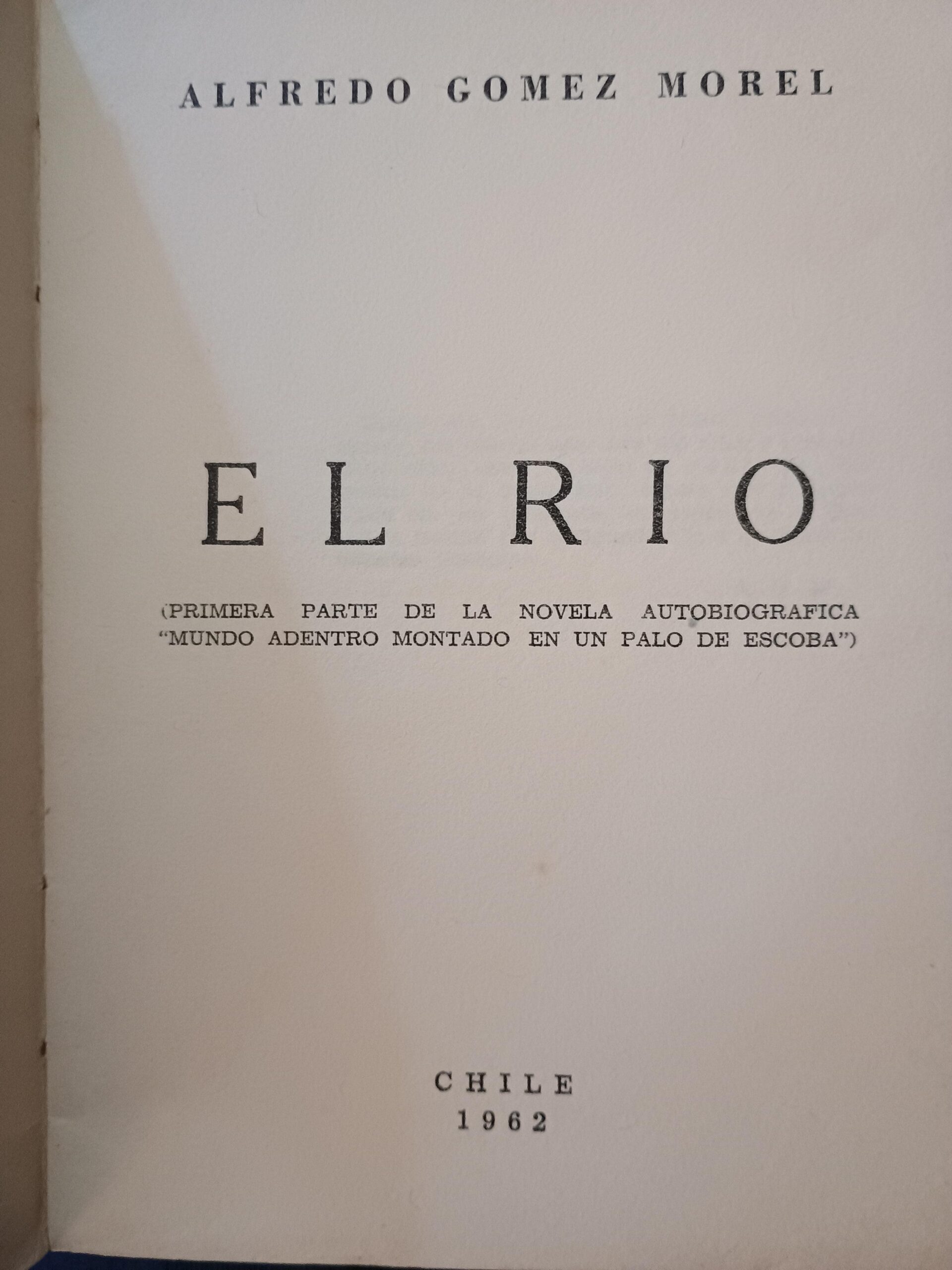 EL RÍO de Alfredo Gómez Morel - Imagen 2