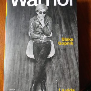 WARHOL La Vida como Arte de Blake Copnik
