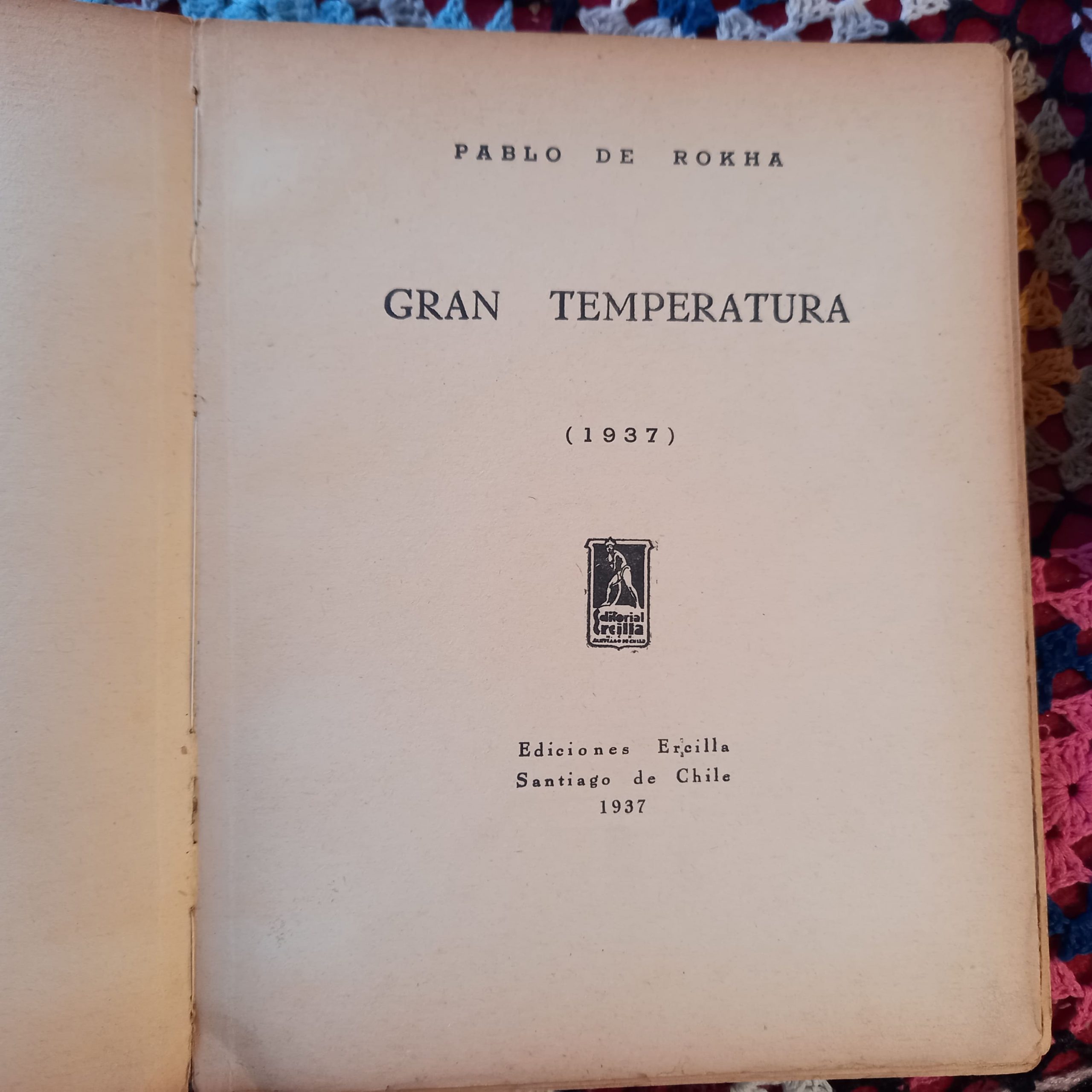GRAN TEMPERATURA de Pablo de Rokha - Imagen 4