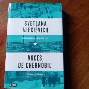 VOCES DE CHERNÓBIL de Svetlana Alexiévich