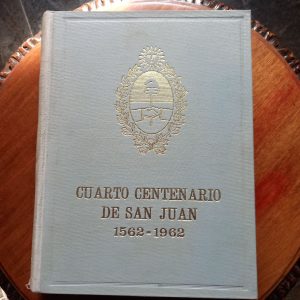 CUARTO CENTENARIO DE SAN JUAN 1562-1962, recopilación histórica y literaria de Josefa E, Jorba