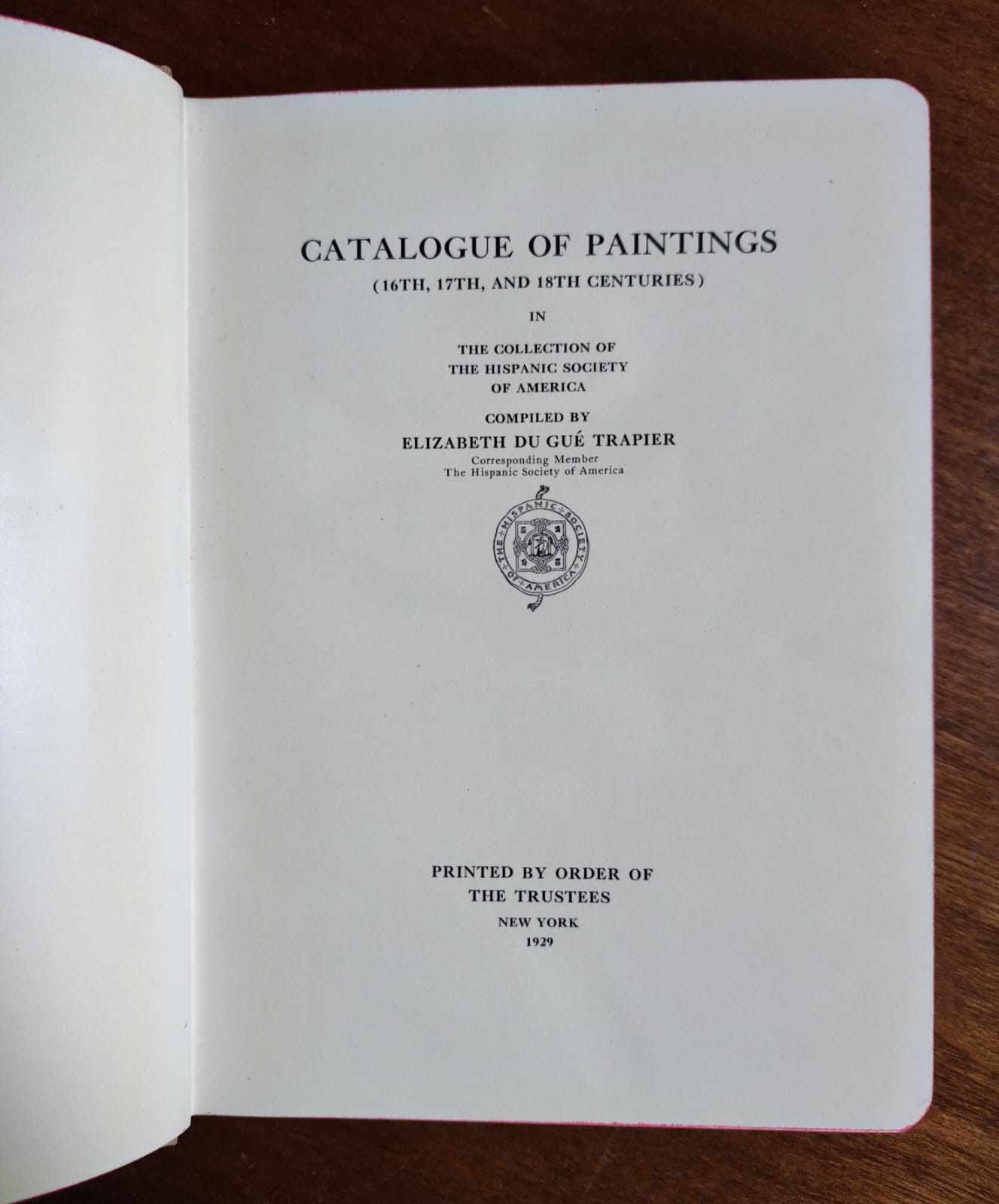 HISPANIC NOTES & MONOGRAPHS. CATALOGUE OF PAINTINGS de Elizabeth Du Gué Trapier - Imagen 2