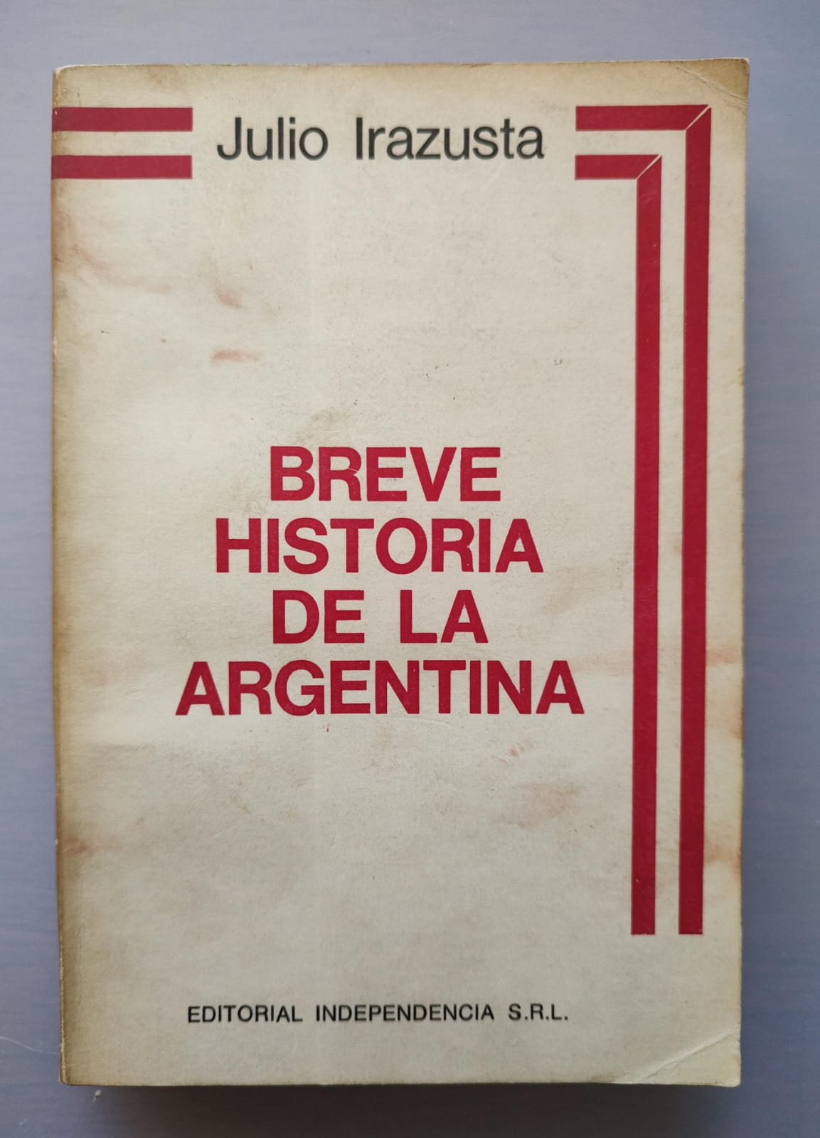 BREVE HISTORIA DE LA ARGENTINA de Julio Irazusta