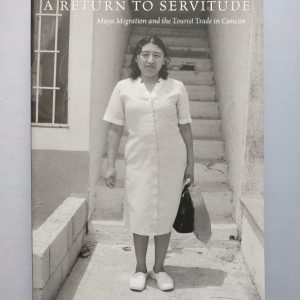 A RETURN TO SERVITUDE de M. Bianet Castellanos