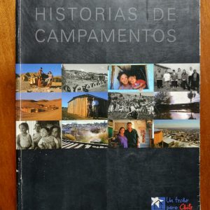 HISTORIAS DE CAMPAMENTOS de Un Techo para Chile