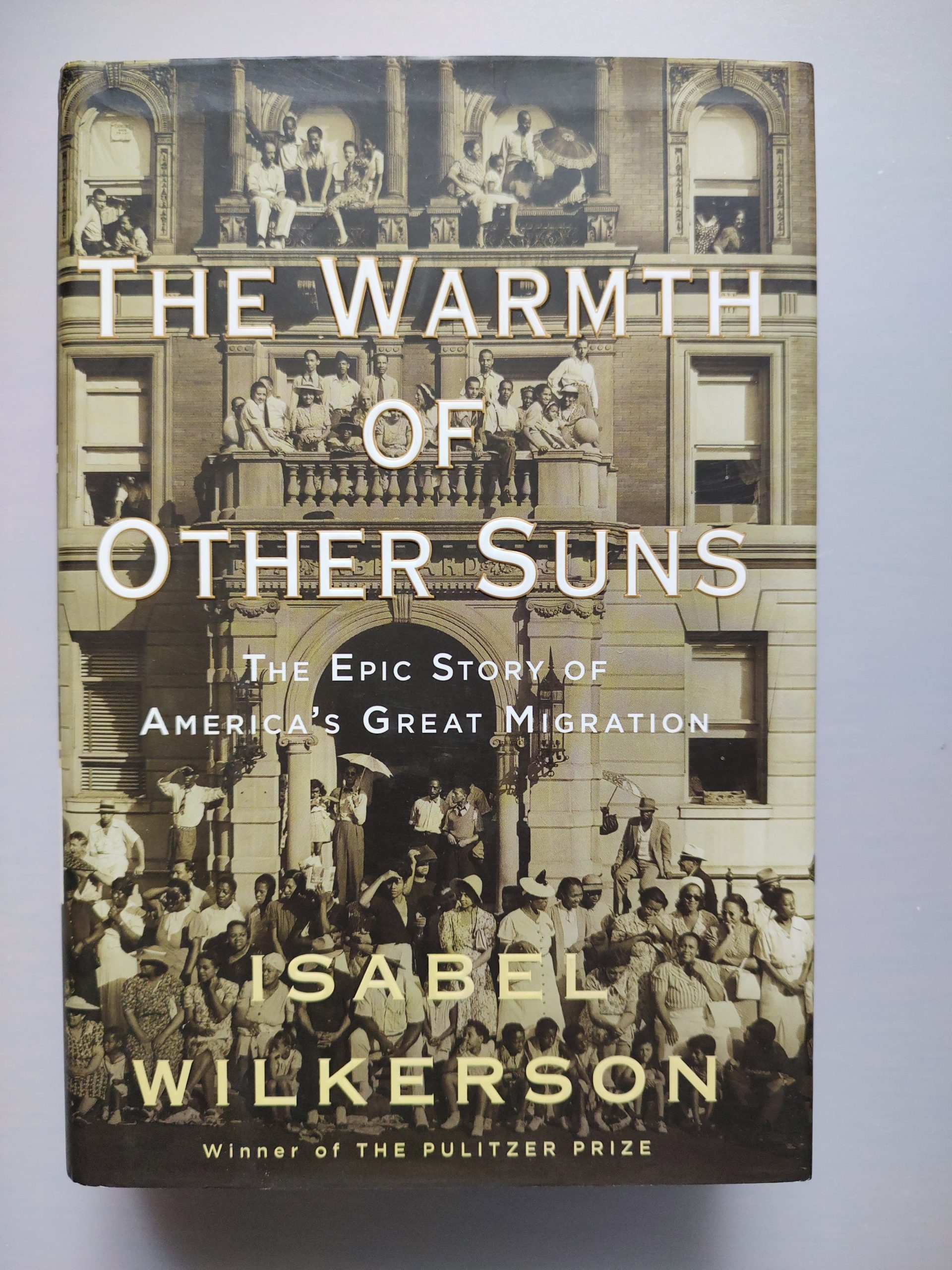 THE WARMTH OF OTHER SUNS de Isabel Wilkerson