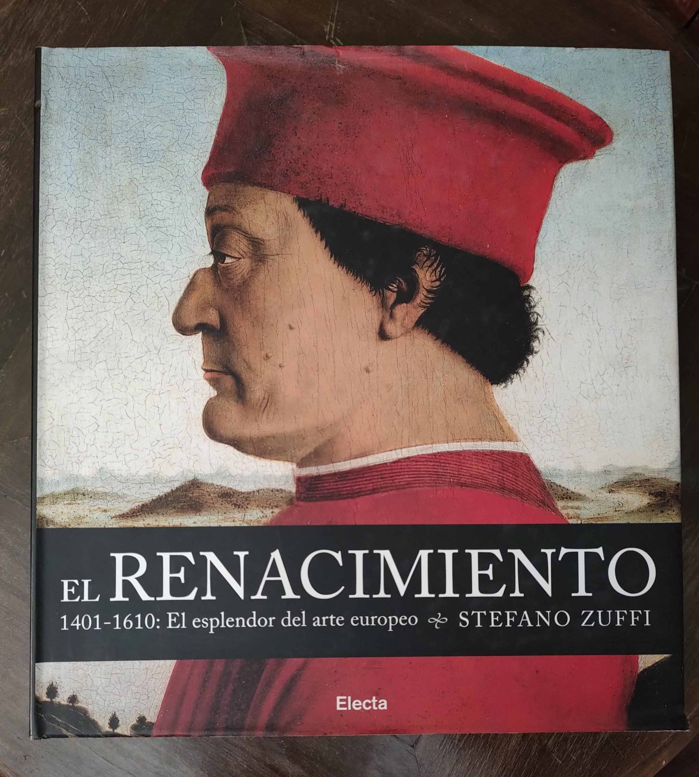 EL RENACIMIENTO: 1401-1610 EL ESPLENDOR DEL ARTE EUROPEO de Stefano Zuffi