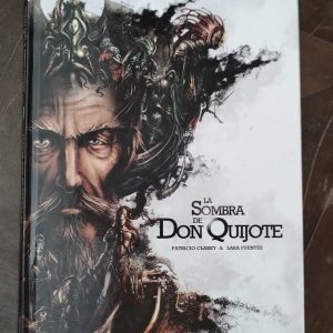 LA SOMBRA DE DON QUIJOTE de Patricio Clarey y Lara Fuentes