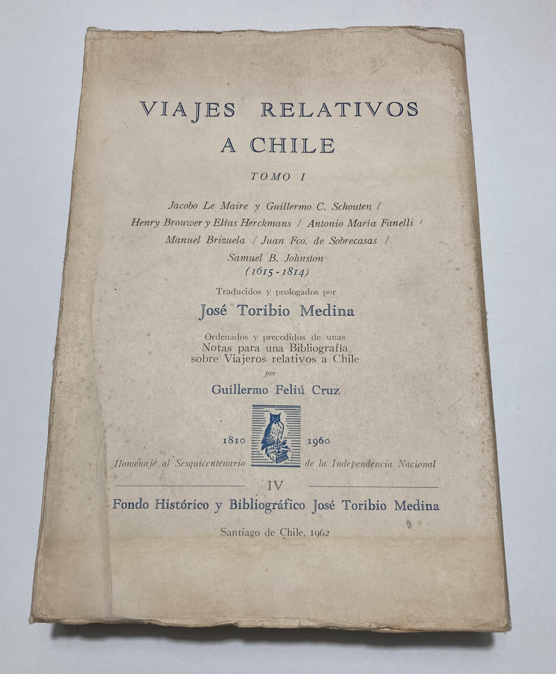 VIAJES RELATIVOS A CHILE, Traducidos y prologados por José Toribio Medina - Imagen 3