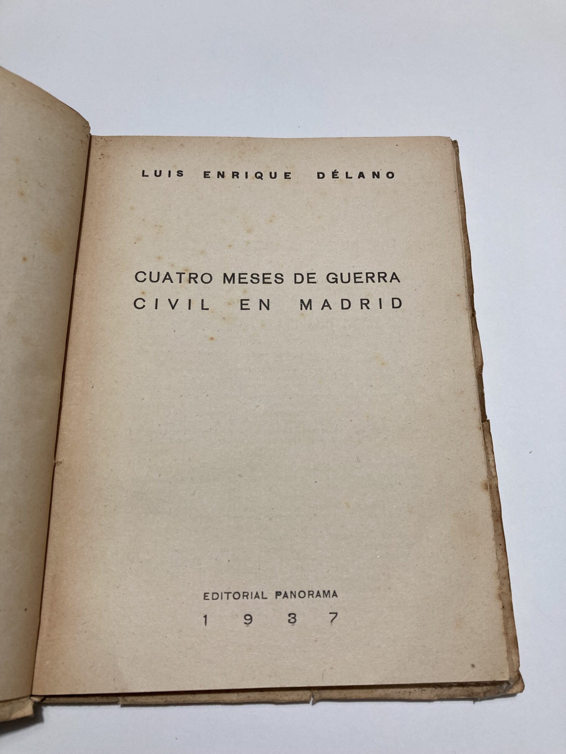 CUATRO MESES DE GUERRA CIVIL EN MADRID de Luis Enrique Délano - Imagen 4