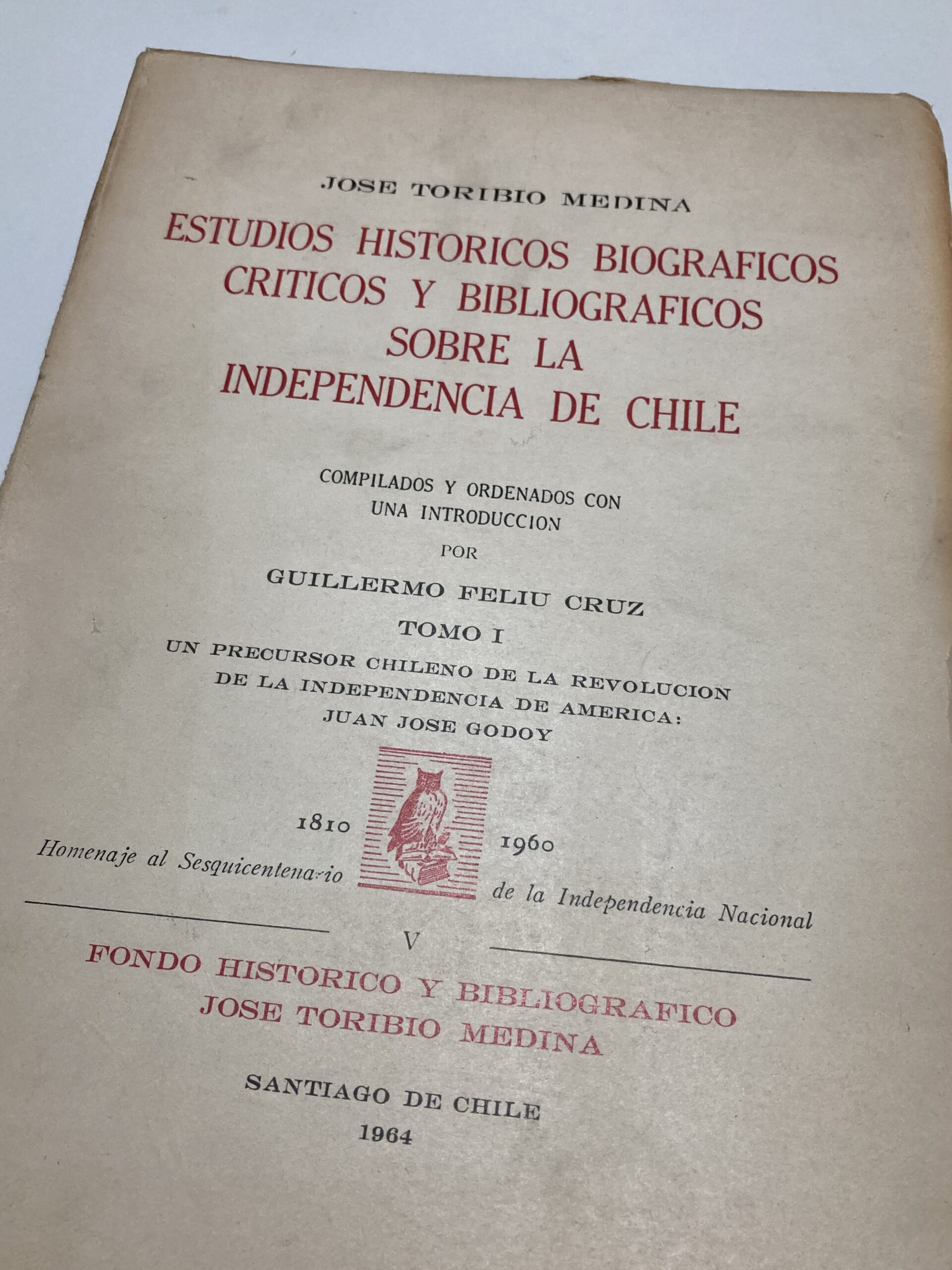 Estudios Históricos Biográficos Críticos y Bibliográficos sobre la Independencia de Chile - Imagen 2