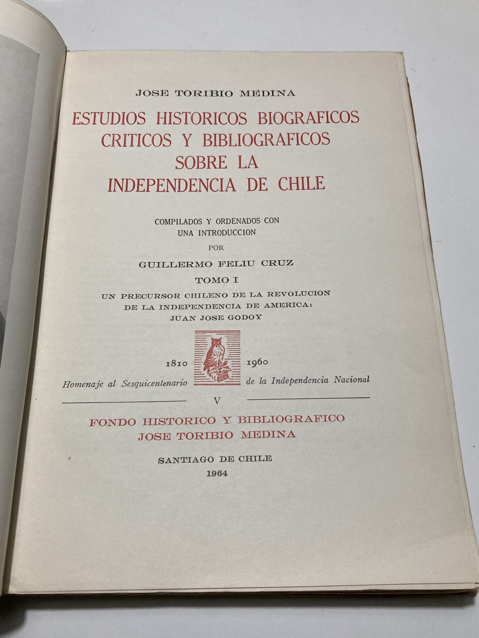 Estudios Históricos Biográficos Críticos y Bibliográficos sobre la Independencia de Chile - Imagen 3