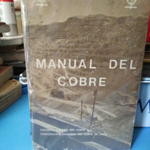 Manual del Cobre - comisión chilena del cobre - 1976