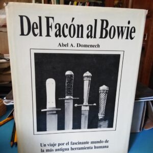 Del Facón al Bowie - Abel Domenech - 1988