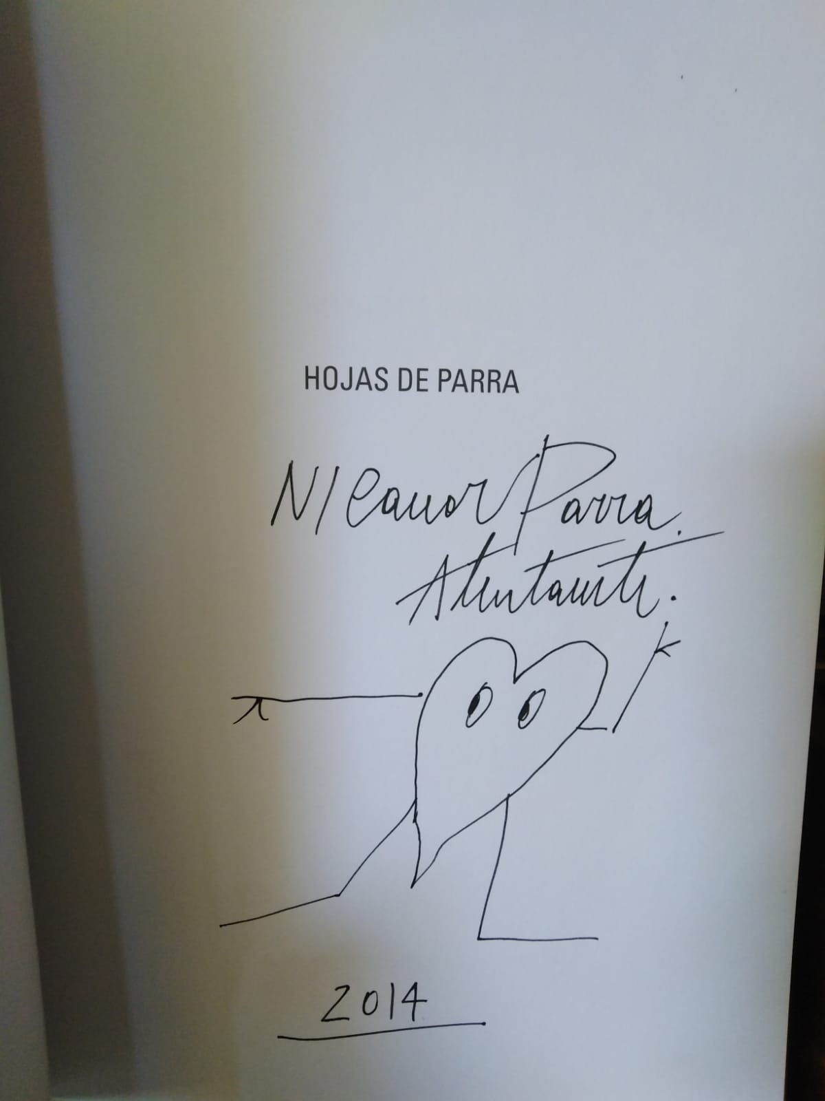 Hojas de Parra - Nicanor Parra (firmado por el autor)