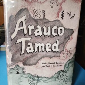 Arauco Domado (versión inglesa) - Charles Maxwell & Paul T. Manchester - 1948