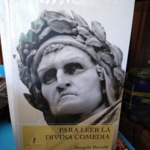 Para leer la Divina Comedia - Joaquín Barceló