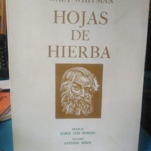 Walt Whitman - Hojas de Hierba - 1983