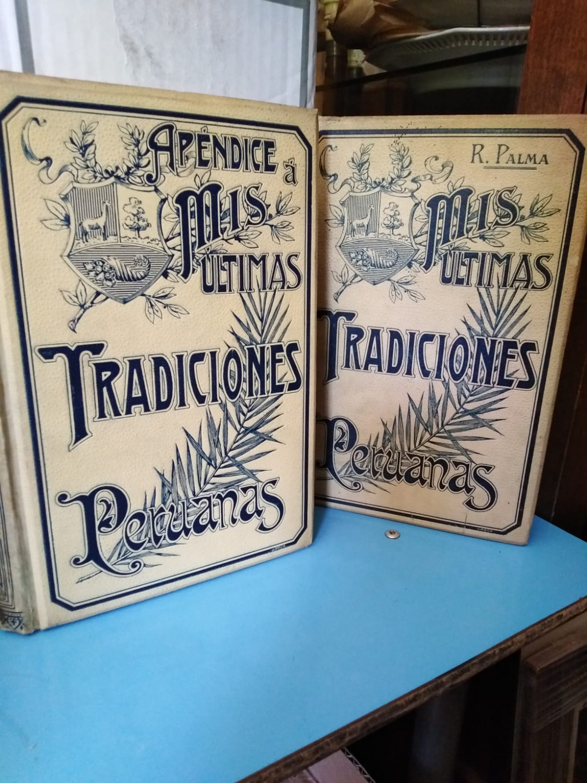 Mis últimas tradiciones Peruanas y Apéndice - Ricardo Palma - 1906