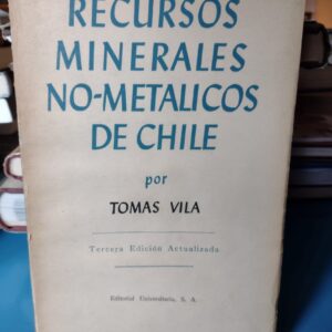 Recursos Minerales no-metálicos de Chile - Tomás Vila -1953