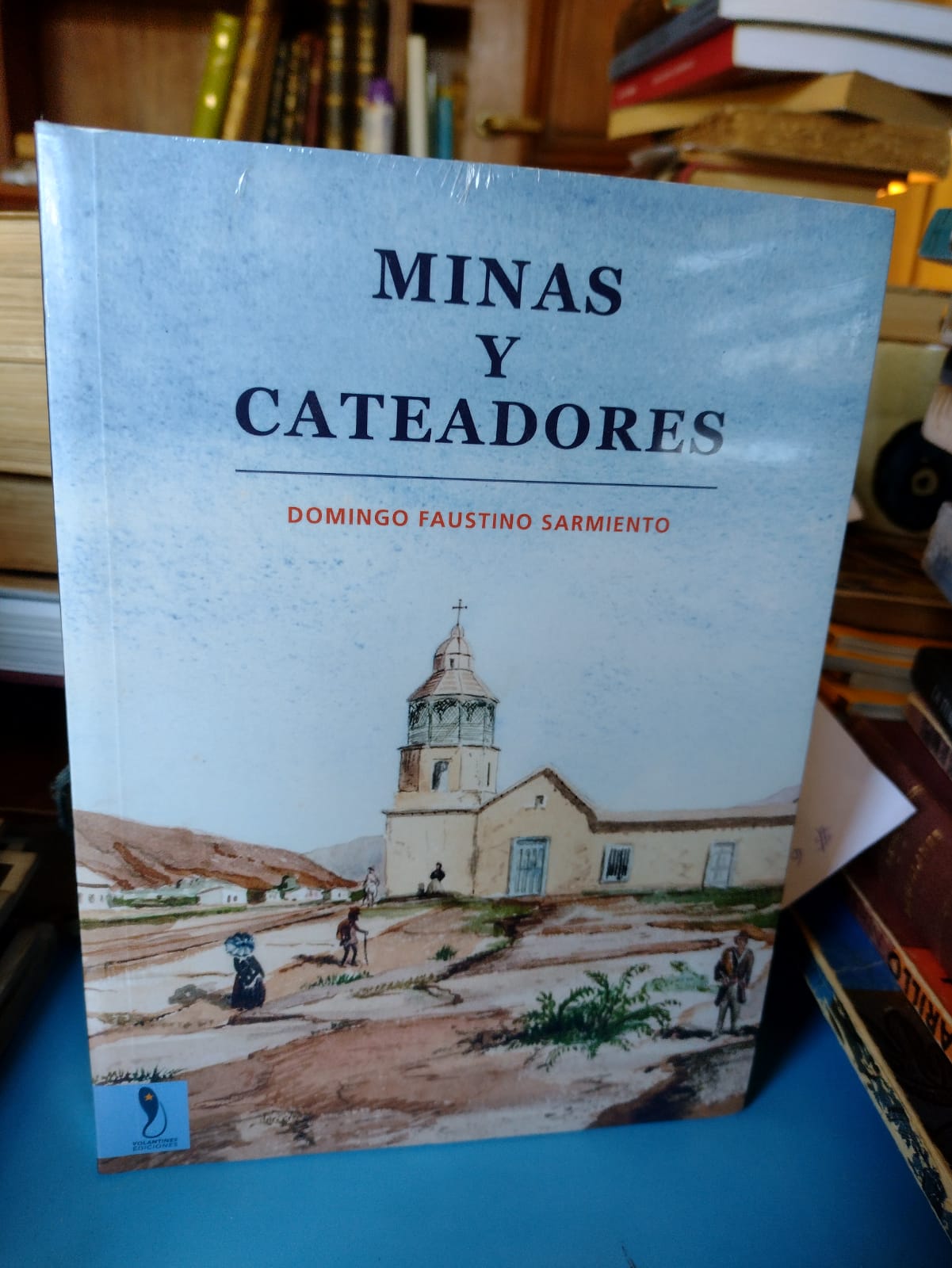 MINAS Y CATEADORES - Domingo Faustino Sarmiento