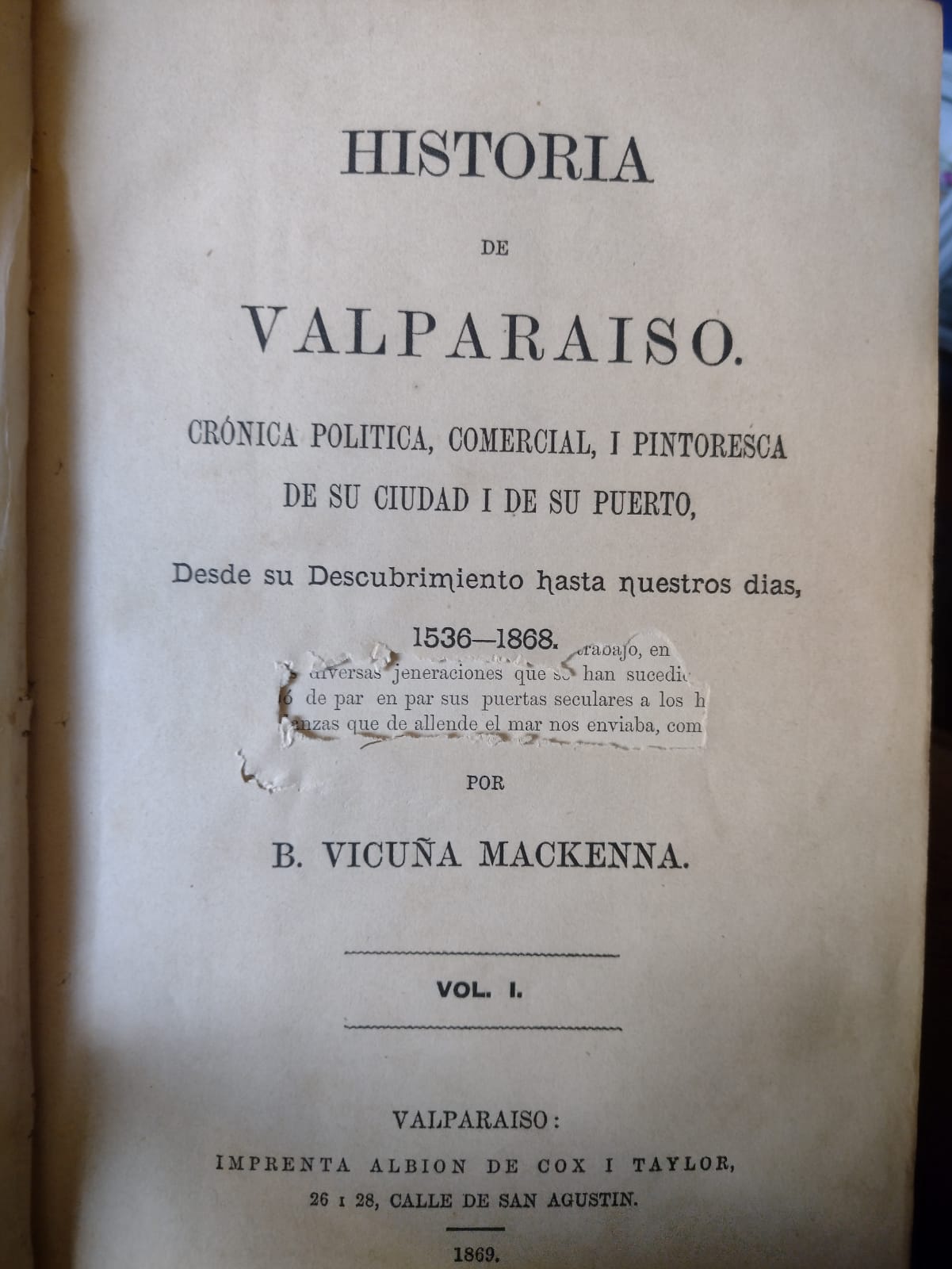 Historia de Valparaíso - B. Vicuña Mackenna - 1869 - II Tomos.