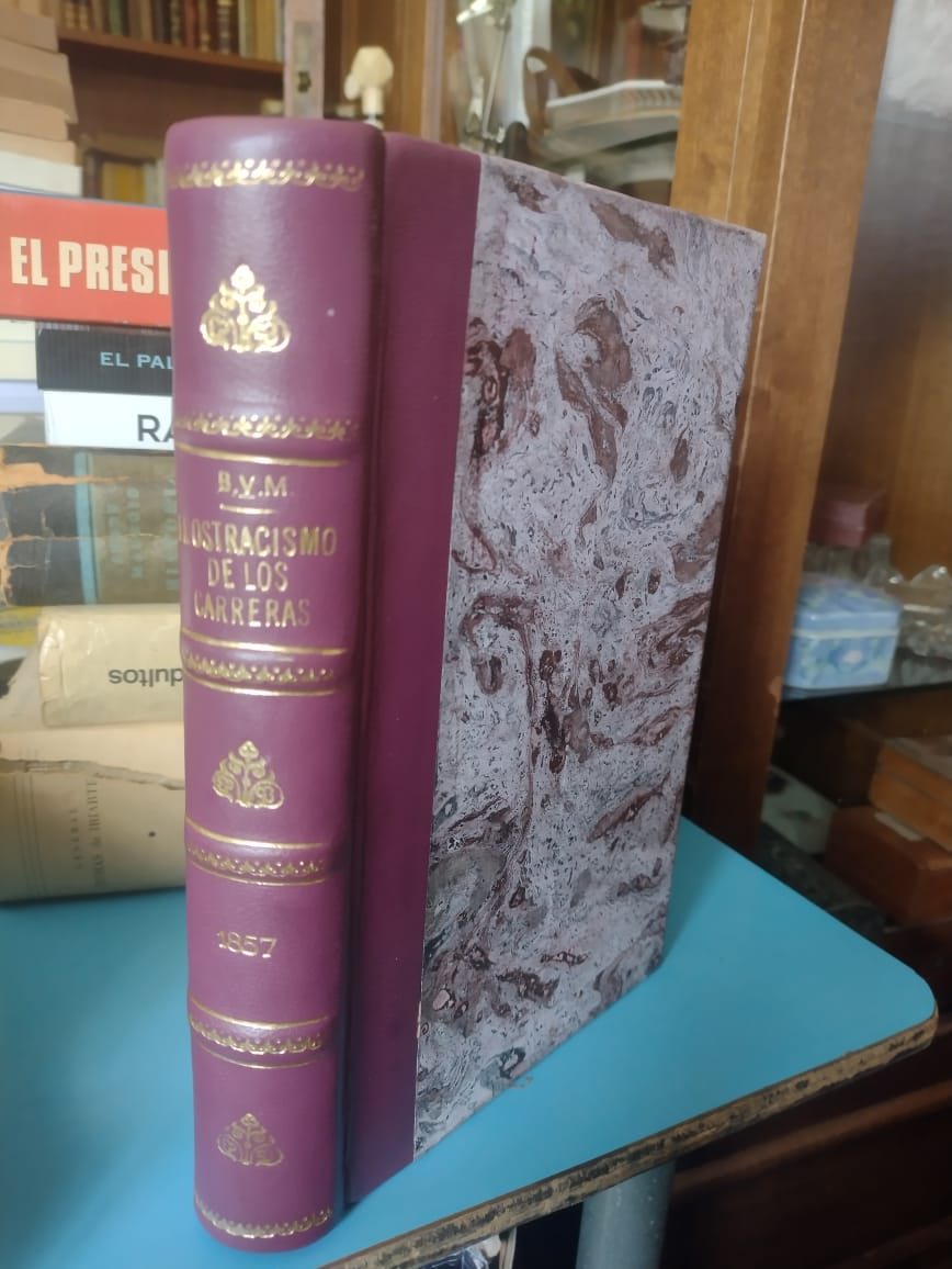 El Ostracismo de los Carrera - Benjamín Vicuña Mackenna - 1857