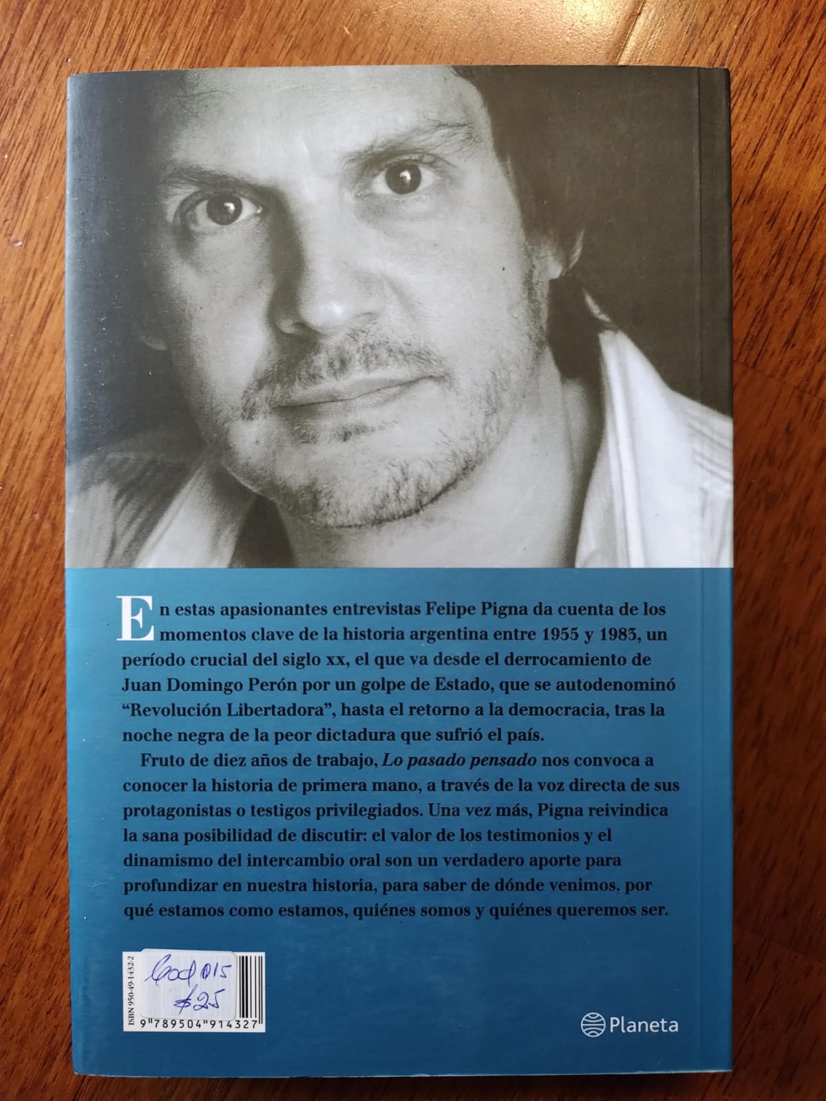 LO PASADO PENSADO ENTREVISTAS CON LA HISTORIA ARGENTINA 1955-1983 de Felipe Pigna - Imagen 3