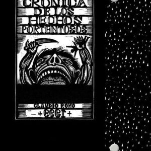 Crónica de los hechos portentosos - Claudio Romo - 1999