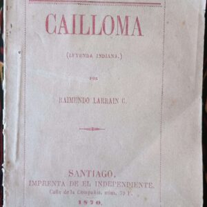CAILLOMA (leyenda indiana) de Raimundo Larrain