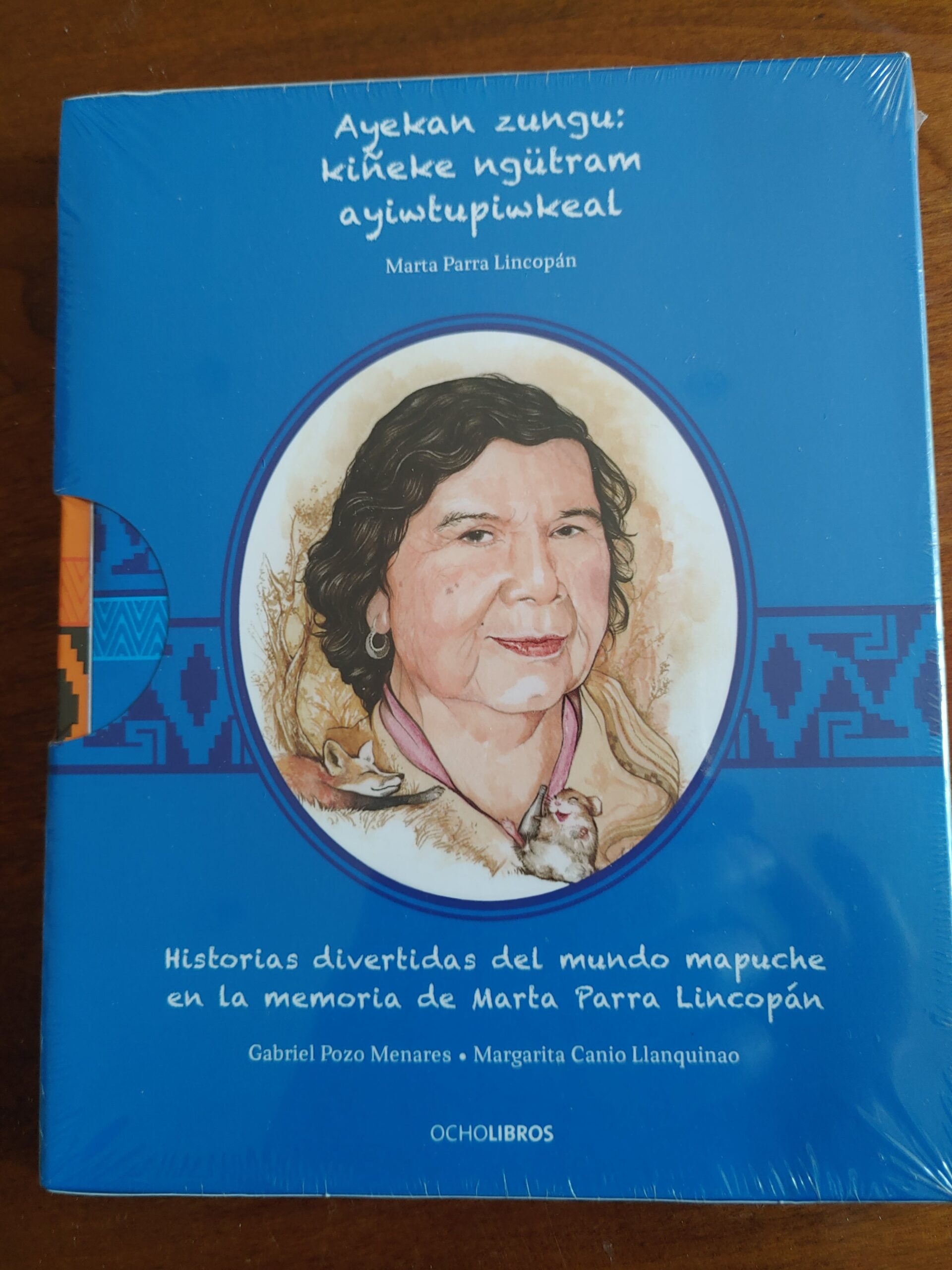 AYEKAN ZUNGU: KIÑEKE NGÜTRAM AYIWTUPIWKEAL de Marta Parra Lincopán
