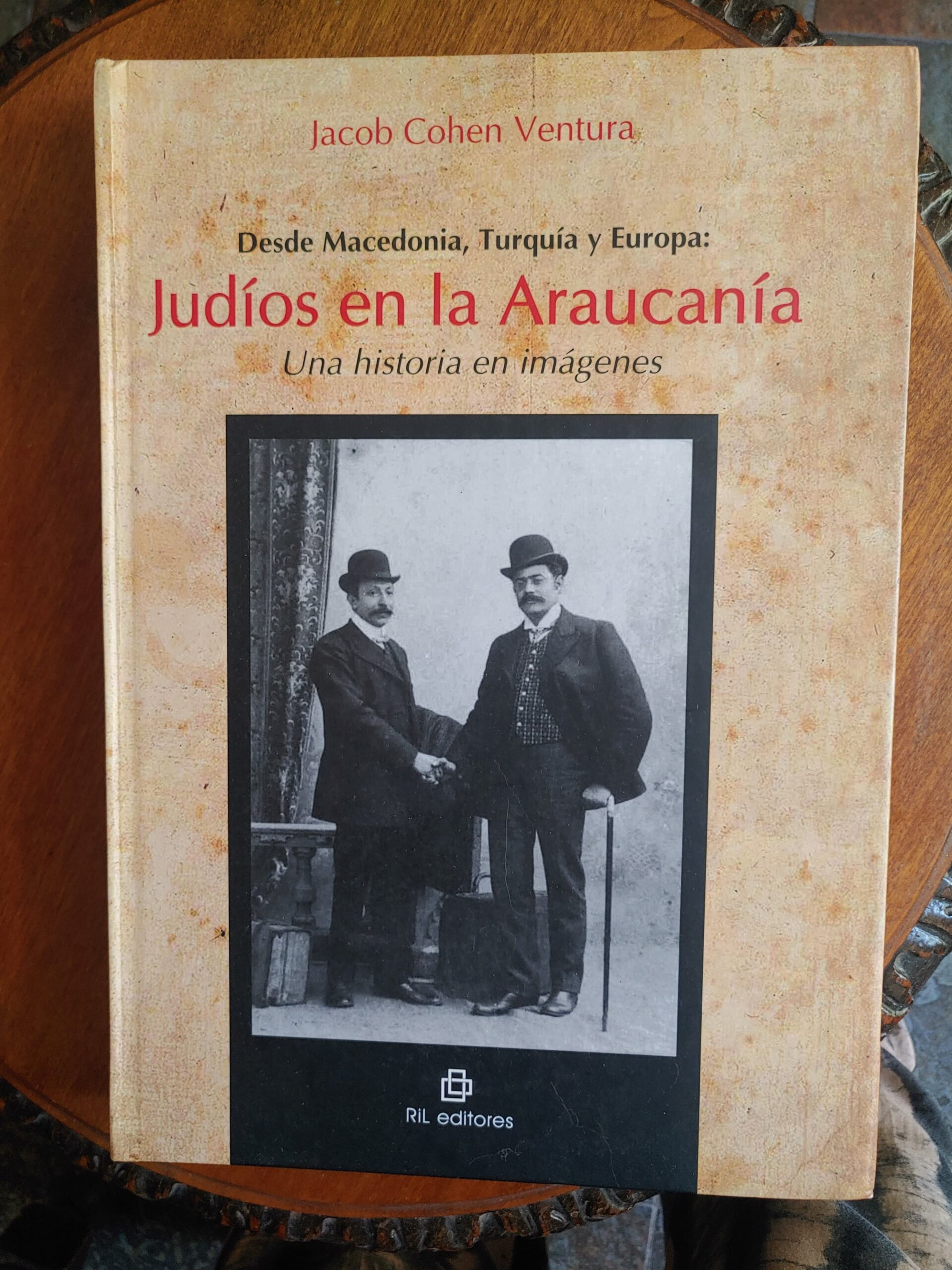 JUDÍOS EN LA ARAUCANÍA de Jacob Cohen Ventura