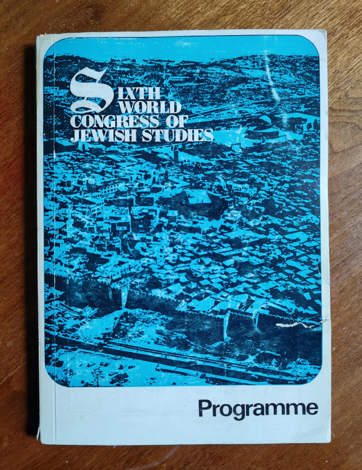 SIXTH WORLD CONGRESS OF JEWISH STUDIES de Jerusalem