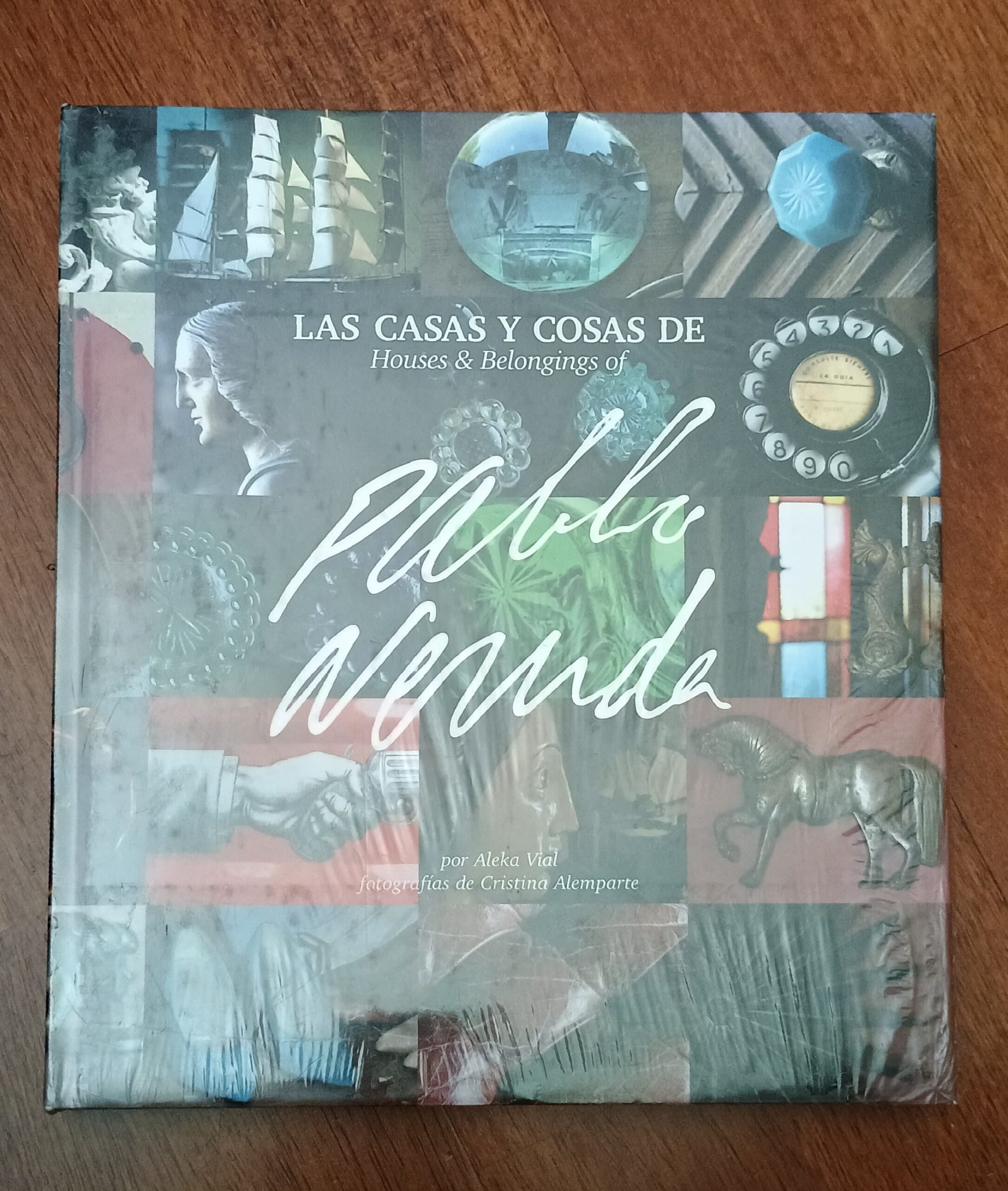 LAS CASAS Y COSAS DE PABLO NERUDA de Aleka Vial y Cristina Alemparte