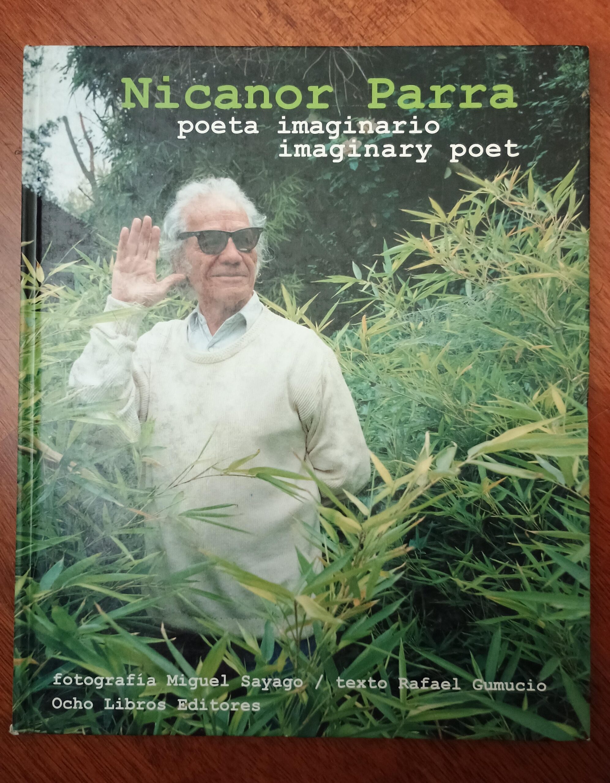 NICANOR PARRA, POETA IMAGINARIO de Miguel Sayago y Rafael Gumucio