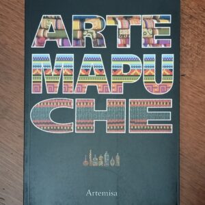 ARTE MAPUCHE de Varios Autores