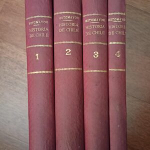 HISTORIA DE CHILE, 4 TOMOS de Ramón Sotomayor Valdés
