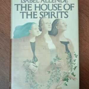 THE HOUSE OF THE SPIRITS de Isabel Allende