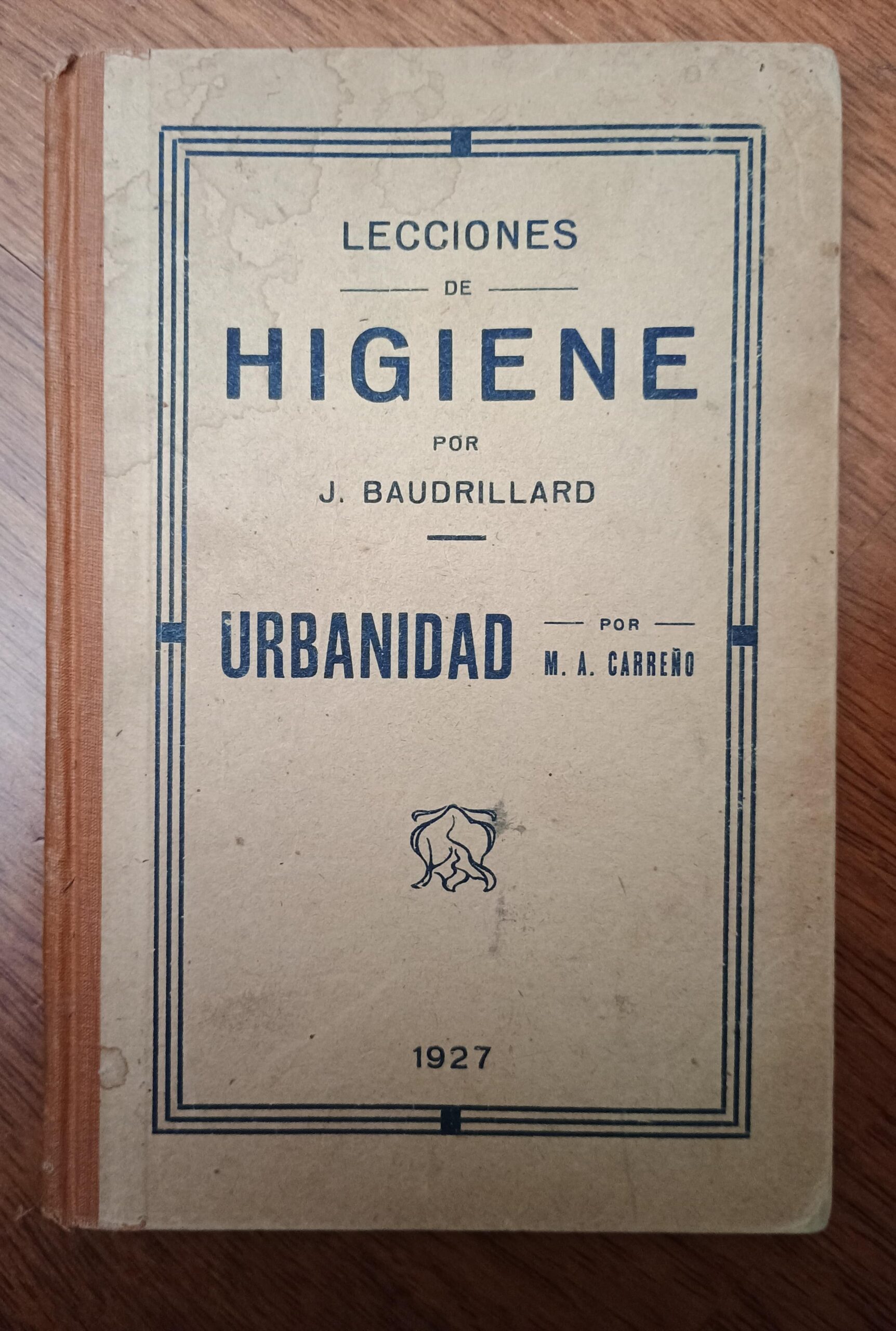 LECCIONES DE HIGIENE de Jean Baudrillard