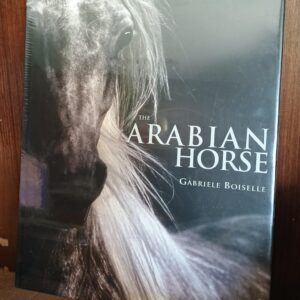 THE ARABIAN HORSE de Gabriele Boiselle