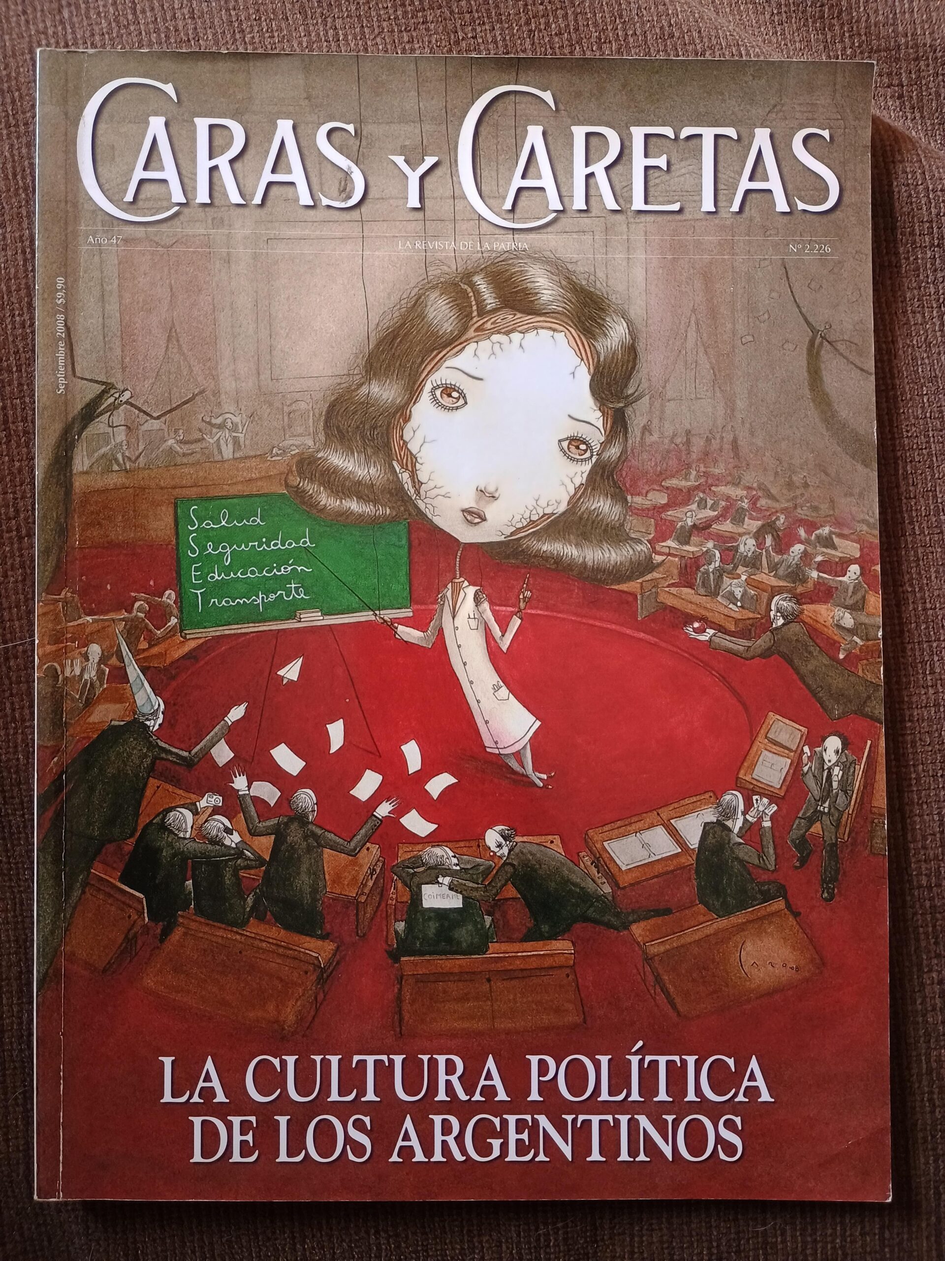 CARAS Y CARETAS. LA CULTURA POLÍTICA DE LOS ARGENTINOS