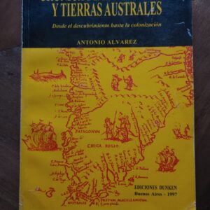 CRONICA DE LA PATAGONIA Y TIERRAS AUSTRALES