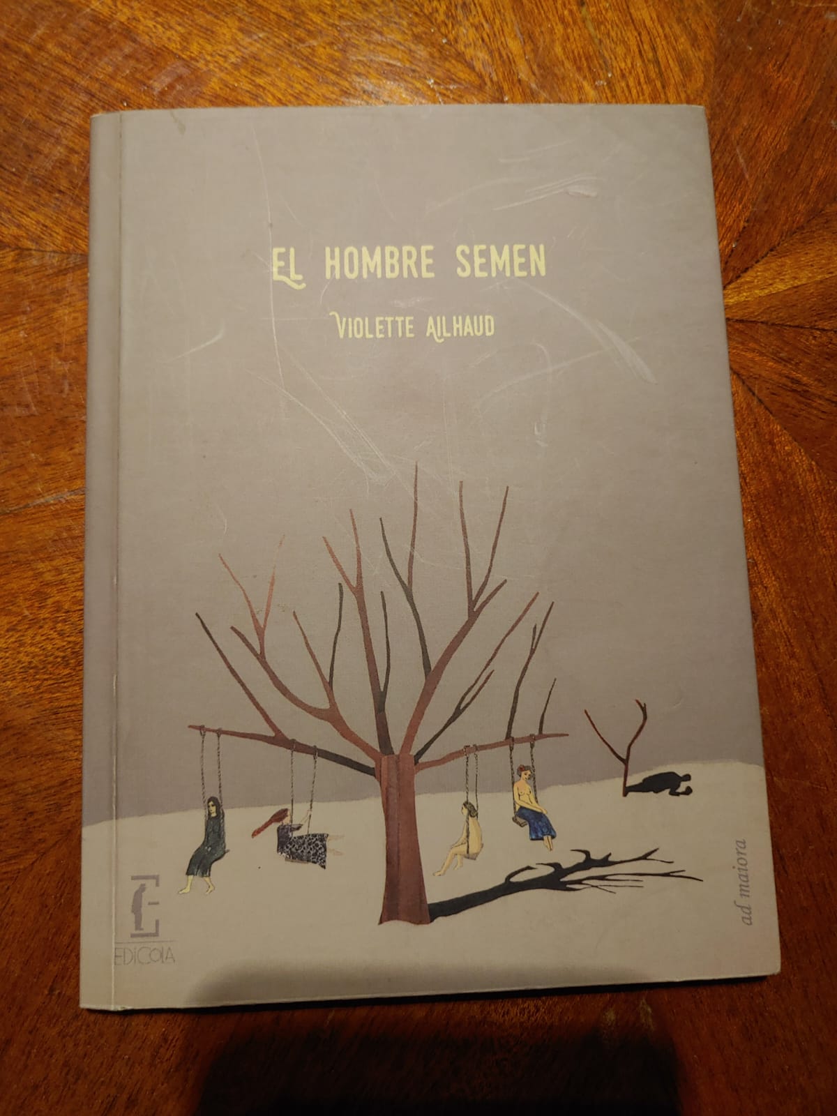 EL HOMBRE SEMEN de Violette Ailhaud