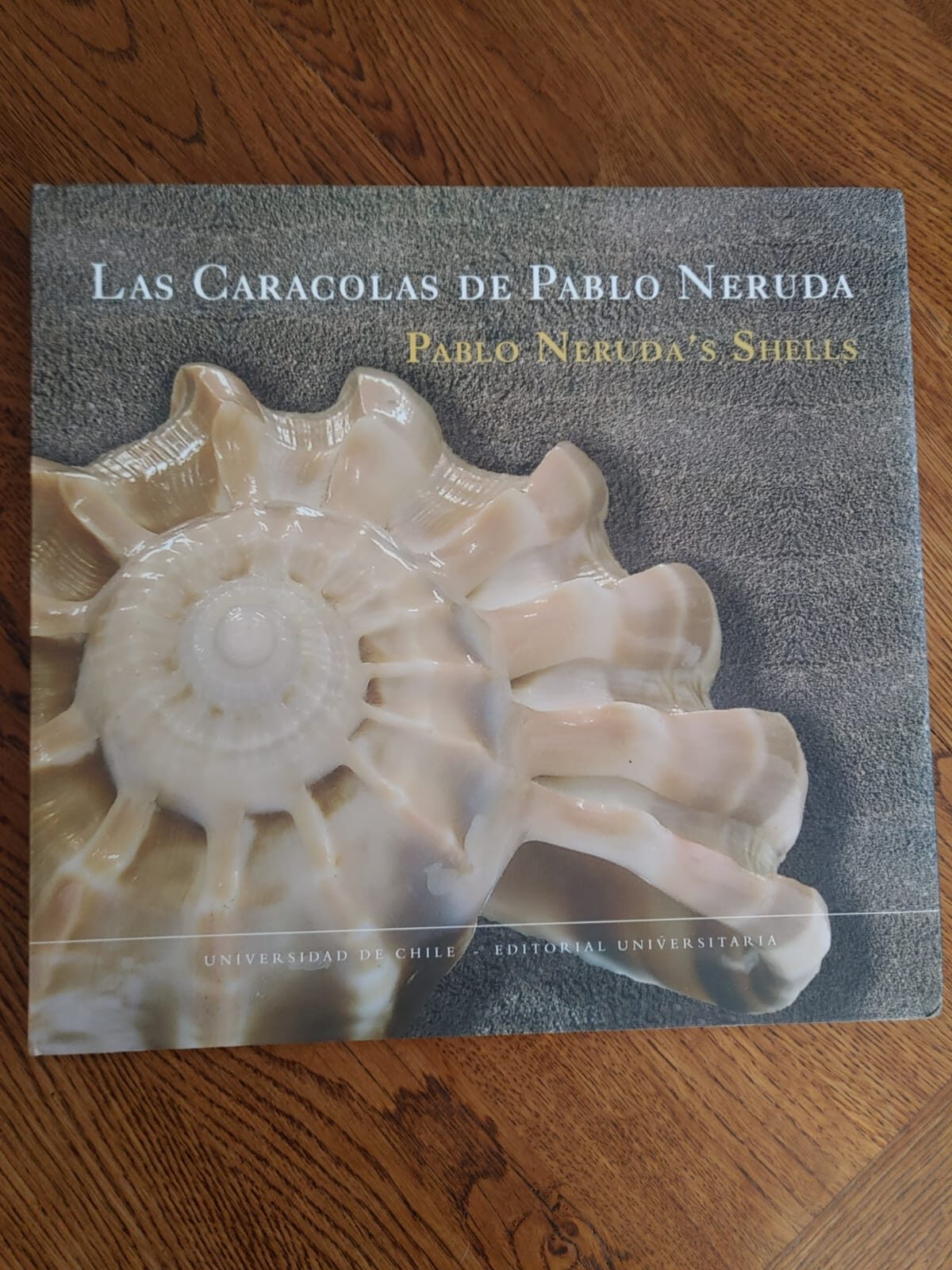 LAS CARACOLAS DE PABLO NERUDA por Cecilia Osorio. Manuel Dannemann