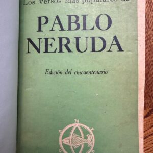 LOS VERSOS MAS POPULARES de Pablo Neruda.
