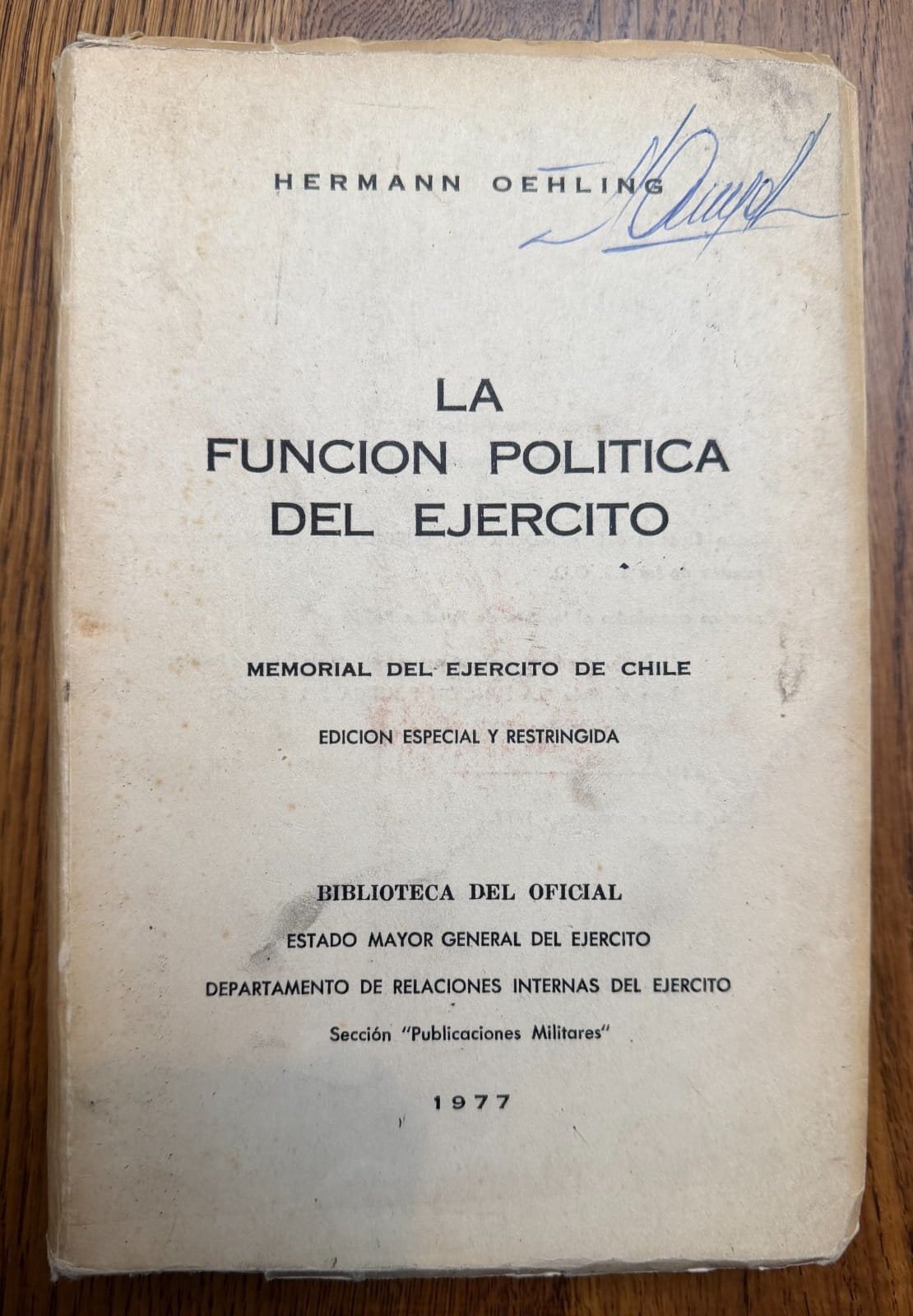 LA FUNCIÓN POLÍTICA DEL EJERCITO de Hermann Oehling - Imagen 2