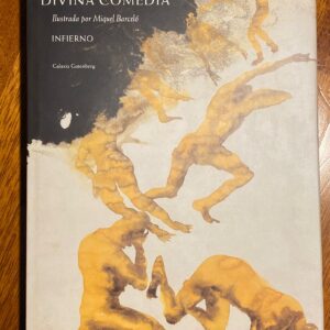 INFIERNO - DIVINA COMEDIA de Dante Alighieri  - Ilustrada por Miquel Barceló - 2016