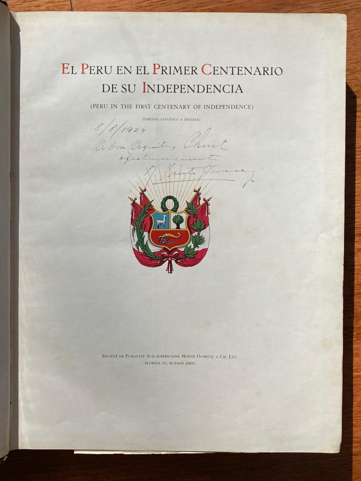 EL PERÚ EN EL PRIMER CENTENARIO DE SU INDEPENDENCIA: (PERU IN THE FIRST CENTENARY OF INDEPENDENCE) deSociedad de publicidad sudamericana Monte Domecq', y compañía Ltda., Buenos Aires - Imagen 2