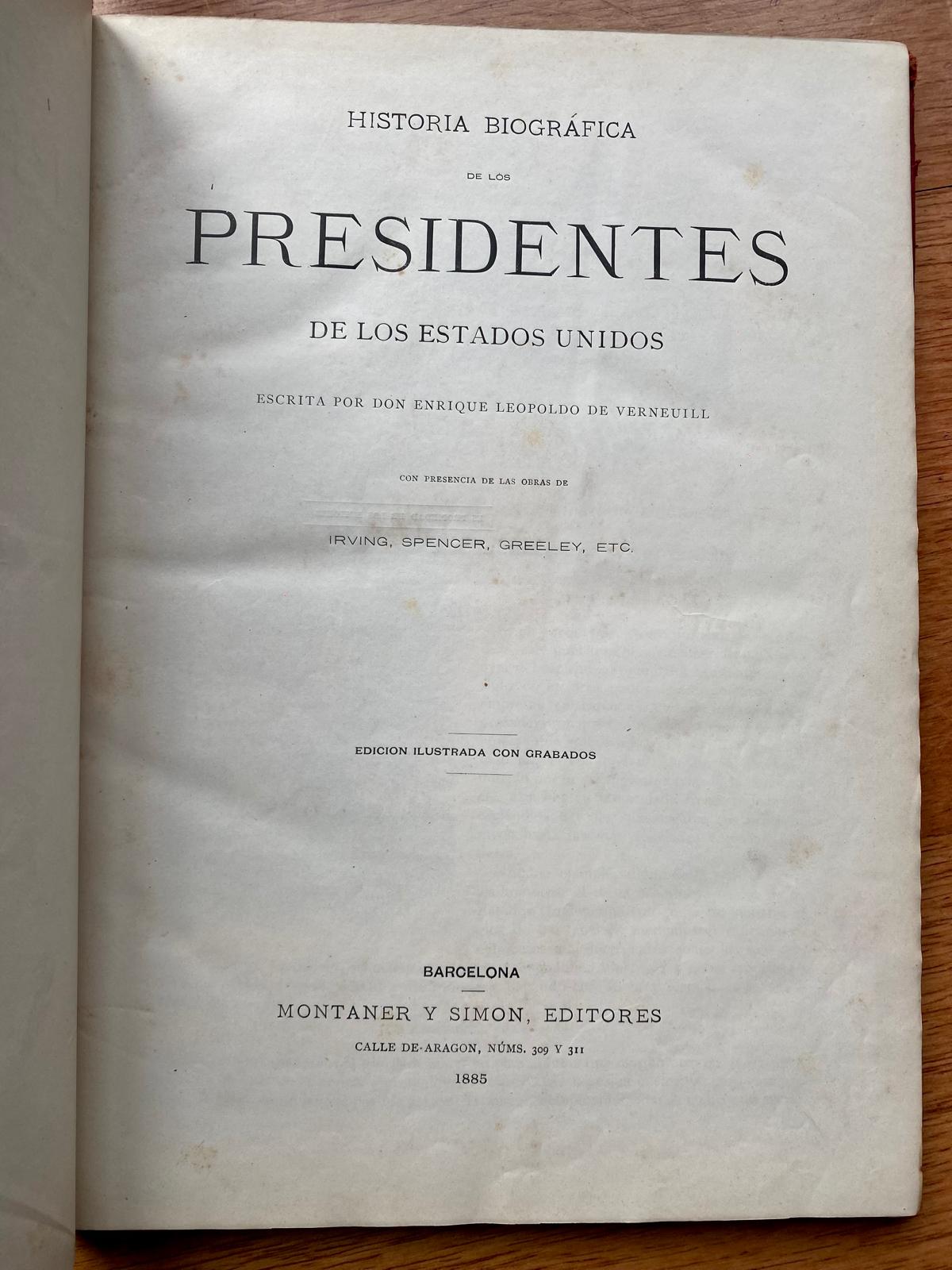 La Historia biográfica de los presidentes de los Estados Unidos, escrita por Enrique Leopoldo de Verneuil - Imagen 2