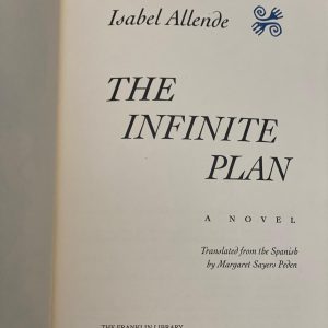 THE INFINITE PLAN - EL PLANO INFINITO de Isabel Allende - Collector´s Edition 1993